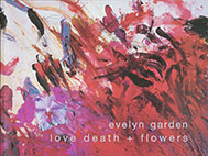 Cover of the catalogue 'love, death + flowers'