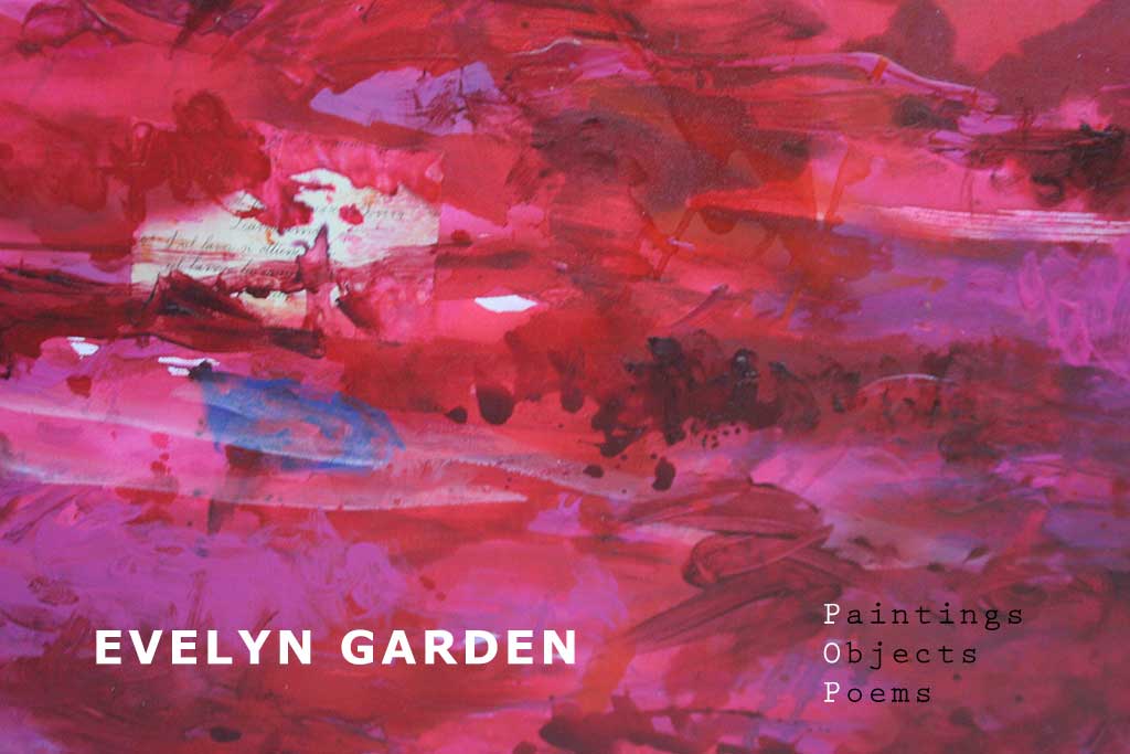 Welcome to Evelyn Garden's website of art